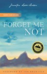 Forget Me Not - Jennifer Lowe-Anker, Jon Krakauer