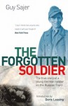 The Forgotten Soldier: The True Story of a Young German Soldier on the Russian Front - Guy Sajer, Doris Lessing