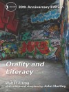 Orality and Literacy: 30th Anniversary Edition (New Accents) - Walter J. Ong, John Hartley