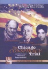 The Chicago Conspiracy Trial - Peter Goodchild