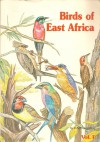 Birds of East Africa - C.A.W. Guggisberg, Malcolm Ellis