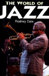 World of Jazz - Rodney Dale