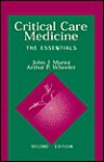 Critical Care Medicine: The Essentials - John J. Marini, Rittenhouse Book