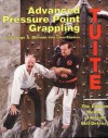 Advanced Pressure Point Grappling - George A. Dillman