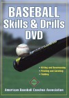 Baseball Skills & Drills - American Baseball Coaches Association