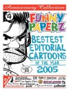 Funny Paperz #4: Bestest Editorial Cartoons of the Year - 2005 - Joe King