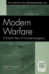 Modern Warfare: A French View of Counterinsurgency - Roger Trinquier, Eliot A. Cohen