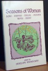 Seasons of Woman: Song, Poetry, Ritual, Prayer, Myth, Story - Penelope Washbourn