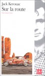 Sur la route - Jack Kerouac, Jacques Houbart