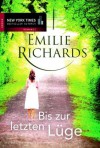 Bis zur letzten Lüge (German Edition) - Emilie Richards, Christiane Meyer