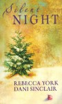 Silent Night - Rebecca York, Dani Sinclair