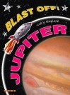 Let's Explore Jupiter (Blast Off) (Blast Off) - Helen Orme, David Orme