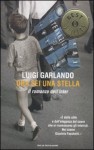 Ora sei una stella - Luigi Garlando