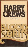 Blood and Grits - Harry Crews