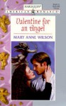 Valentine For An Angel (Harlequin American Romance, No 714) - Mary Anne Wilson