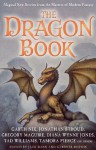 The Dragon Book: Magical Tales from the Masters of Modern Fantasy - Jack Dann, Gardner R. Dozois, Cecelia Holland, Naomi Novik