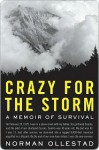 Crazy for the Storm - Norman Ollestad