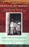 Indian Summer: The Secret History of the End of an Empire - Alex von Tunzelmann