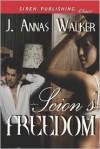 Scion's Freedom (Siren Publishing Classic) - J. Annas Walker