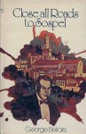 Close All Roads to Sospel (Chief Inspector Littlejohn, #57) - George Bellairs