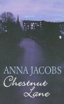 Chestnut Lane - Anna Jacobs