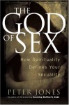 The God of Sex - Peter Jones