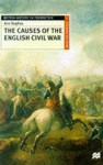 The Causes of the English Civil War - Ann Hughes