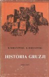 Historia Gruzji - Krzysztof Baranowski, Bohdan Baranowski