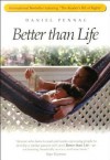 Better Than Life - Daniel Pennac