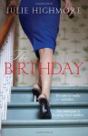 The Birthday - Julie Highmore