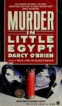 Murder in Little Egypt - Darcy O'Brien