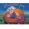 Grandmother's Song - Marion Dane Bauer, Pamela Rossi