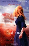 Au coeur des rêves (Radiance, #3) - Alyson Noel