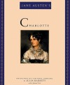 Jane Austen's Charlotte: Her Fragment of a Last Novel (Audio) - Julia Barrett