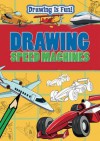 Drawing Speed Machines. by Rebecca Clunes, Lisa Miles, Trevor Cook - Rebecca Clunes