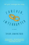 Forever, Interrupted: A Novel - Taylor Jenkins Reid