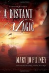 A Distant Magic - Mary Jo Putney