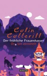 Der fröhliche Frauenhasser - Colin Cotterill, Thomas Moor