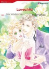 Harlequin comics: Lovechild - PART 2 - Sami Fujimoto, Metsy Hingle