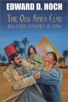 The Old Spies Club and Other Intrigues of Rand - Edward D. Hoch