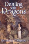 Dealing with Dragons - Patricia C. Wrede