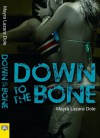 Down to the Bone - Mayra Lazara Dole