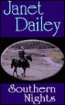 Southern Nights - Janet Dailey