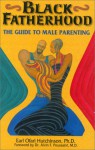 Black Fatherhood II: Black Women Talk about Their Men - Earl Ofari Hutchinson