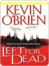 Left for Dead - Kevin O'Brien