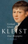 Kleist - Gerhard Schulz