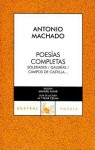 Poesias Completas/ Complete Poetry - Antonio Machado