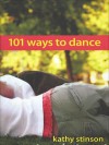 101 Ways to Dance - Kathy Stinson