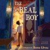 The Real Boy (Audio) - Anne Ursu, Erin Mcguire