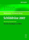 Schilddruse 2007: Henning-Symposium. 18. Konferenz Uber Die Menschliche Schilddruse. Von Den Grundlagen Zur Klinik - Frank Grunwald, Marcus Aurelius, Frank Grunwald